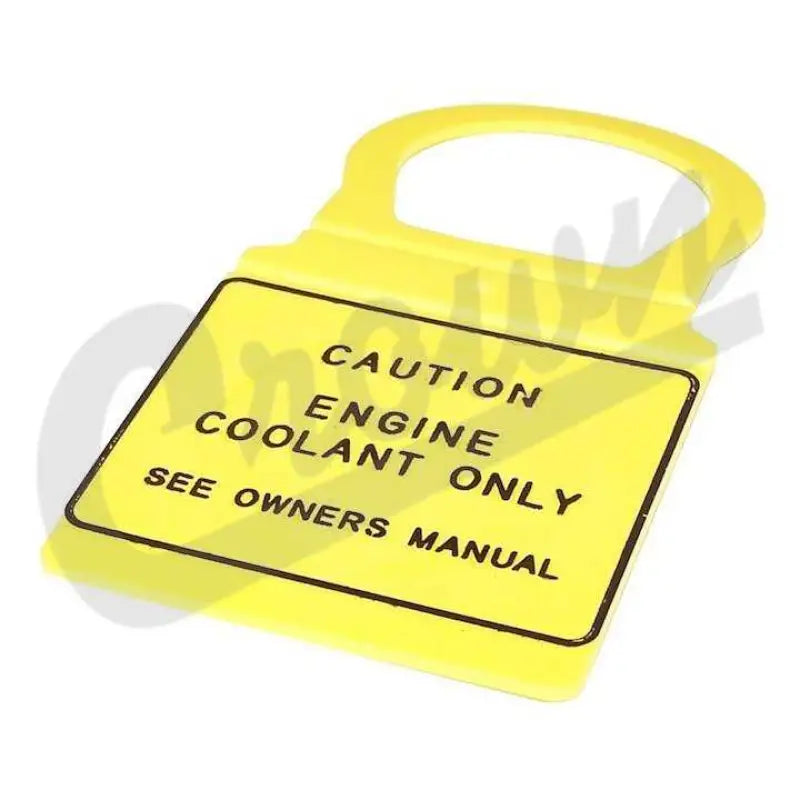 4682828 Crown Automotive Coolant Reservoir Tag OE Replacement