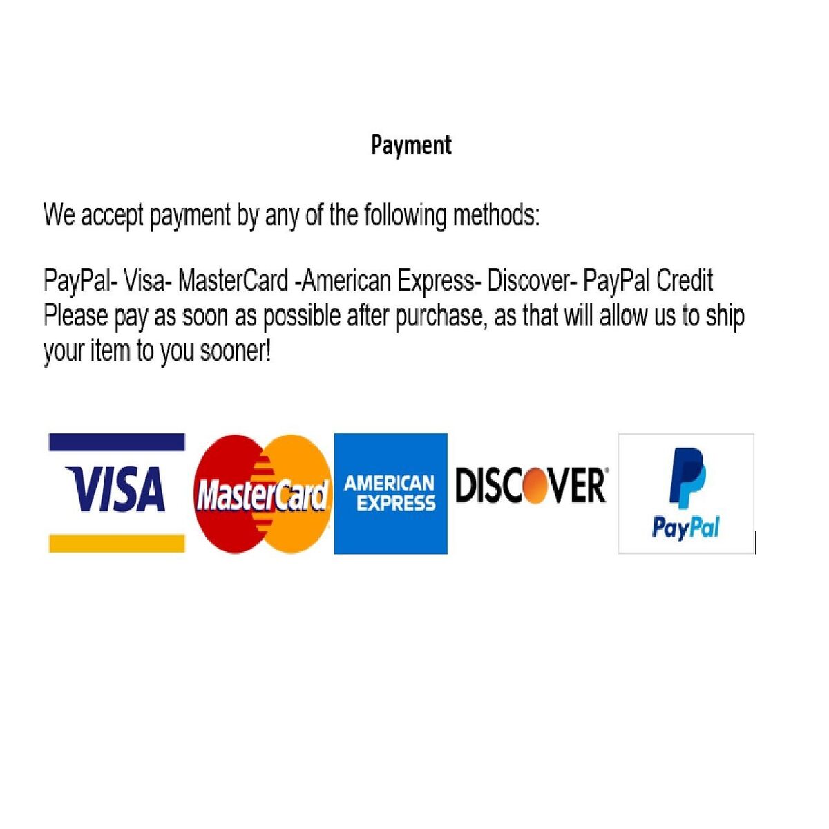 Payment methods accepted: PayPal, Visa, MasterCard, American Express, Discover.