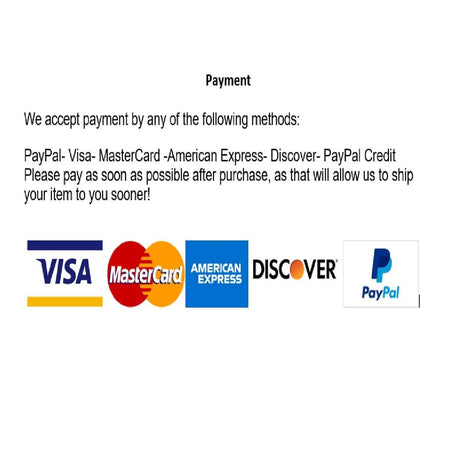 Payment methods accepted: PayPal, Visa, MasterCard, American Express, Discover.