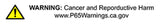 P65 warning label for cancer and reproductive harm from www.P65Warnings.ca.gov, indicating safety precautions.